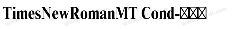 TimesNewRomanMT Cond字体转换